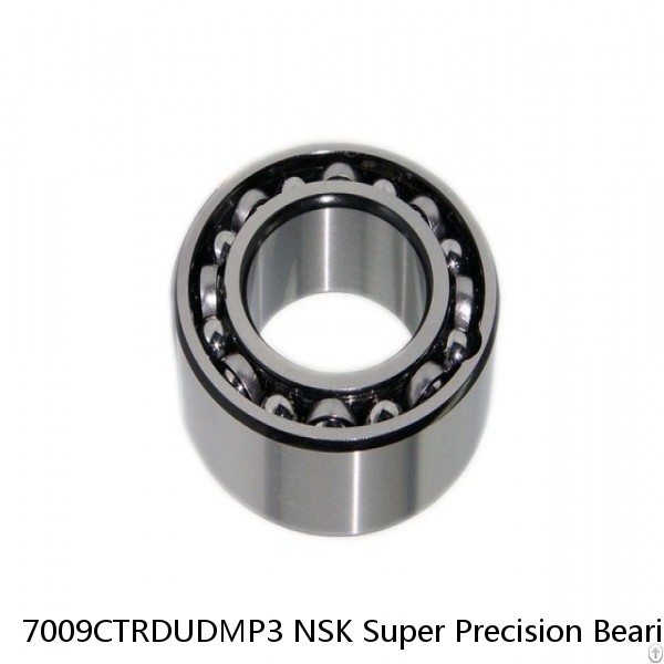 7009CTRDUDMP3 NSK Super Precision Bearings