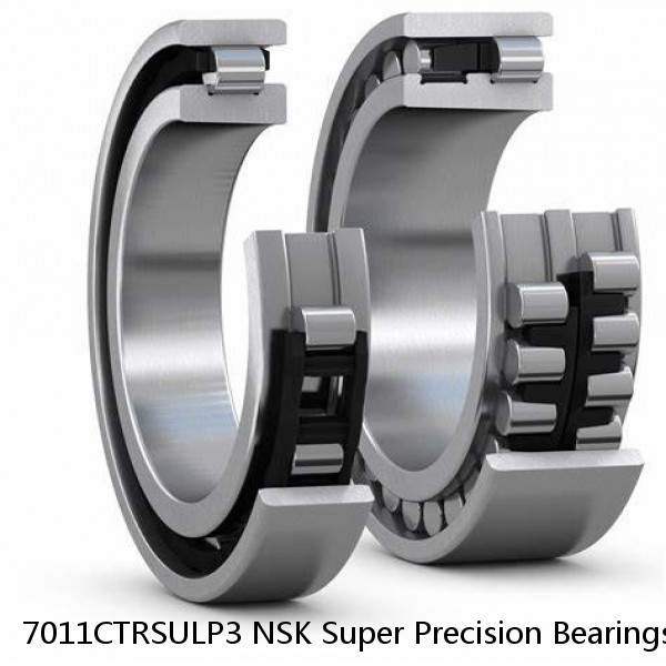 7011CTRSULP3 NSK Super Precision Bearings