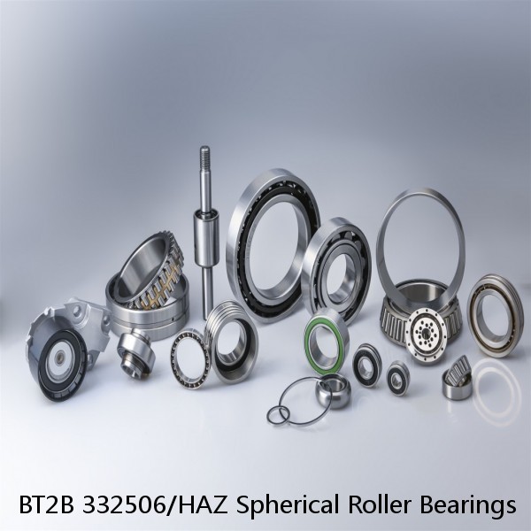 BT2B 332506/HAZ Spherical Roller Bearings