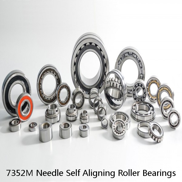 7352M Needle Self Aligning Roller Bearings